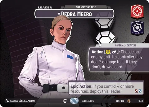 Dedra Meero, Not Wasting Time