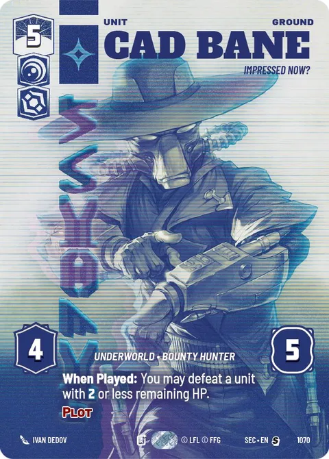 Cad Bane, Impressed Now?