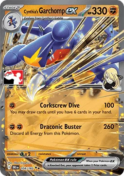 Cynthia's Garchomp ex [Corkscrew Dive | Draconic Buster]