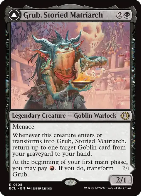 Grub, Storied Matriarch // Grub, Notorious Auntie