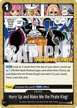 Hurry Up and Make Me the Pirate King! (OP14-097)