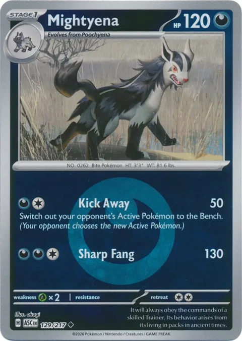Mightyena [Kick Away | Sharp Fang]