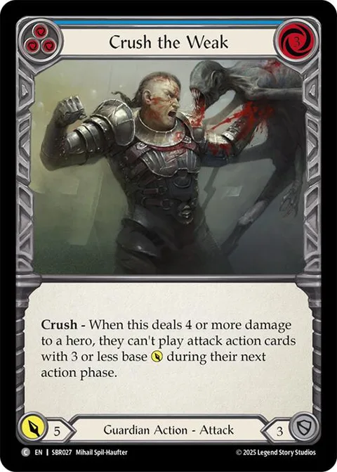 Crush the Weak (Blue)