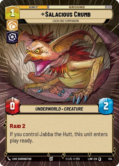 Salacious Crumb, Cackling Companion