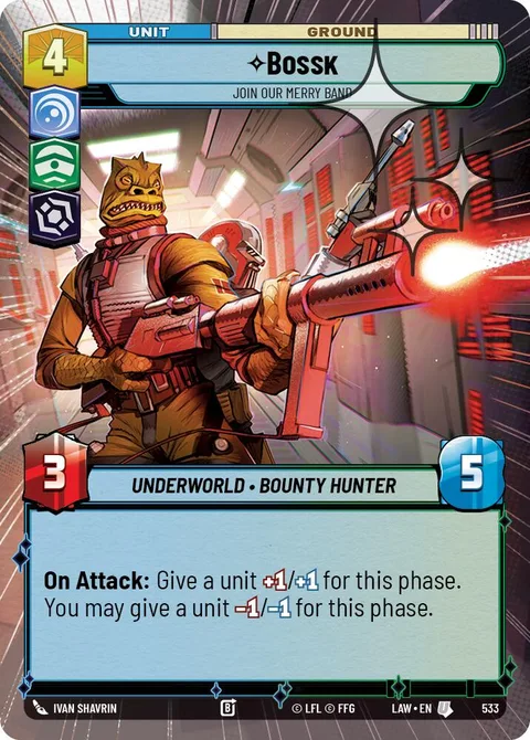 Bossk, Join Our Merry Band