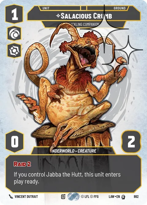 Salacious Crumb, Cackling Companion
