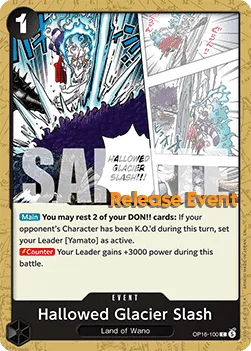Hallowed Glacier Slash (OP16-100)