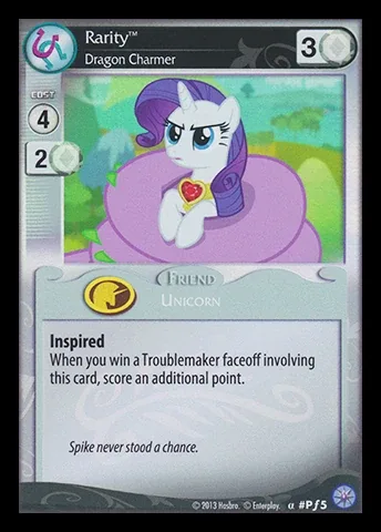 Rarity *Dragon Charmer*