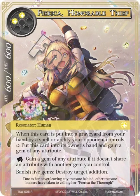 Fierica, Honorable Thief