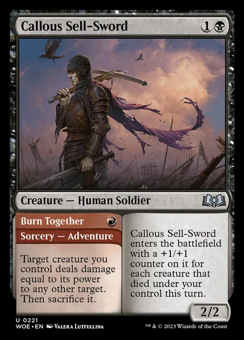 Callous Sell-Sword // Burn Together