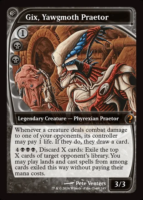 Gix, Yawgmoth Praetor
