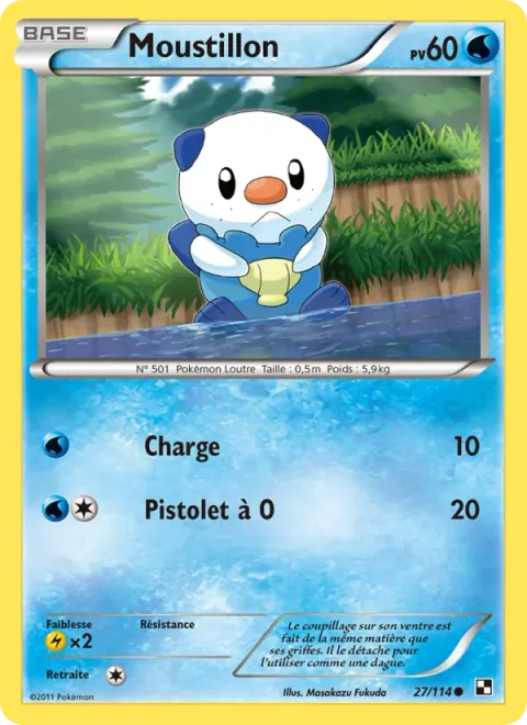Oshawott [Tackle | Water Gun]