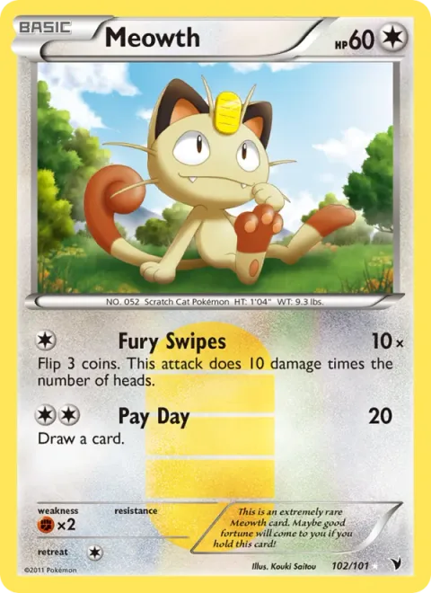 Meowth [Fury Swipes | Pay Day]