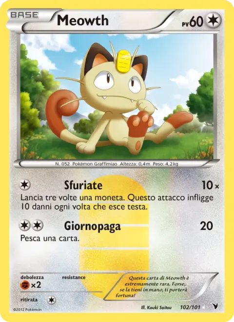 Meowth [Fury Swipes | Pay Day]