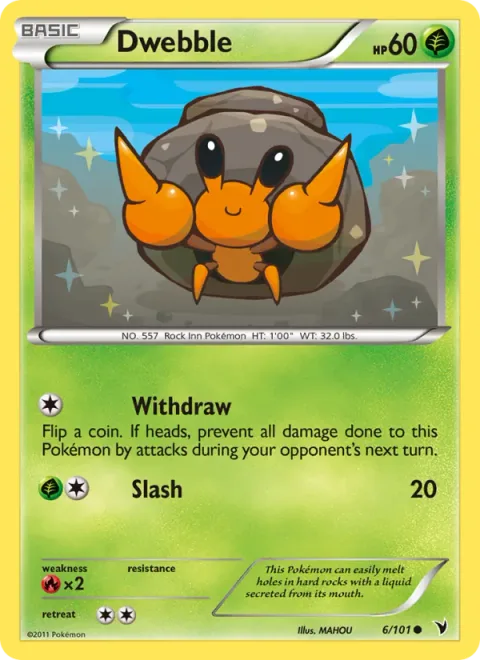 Dwebble [Withdraw | Slash]