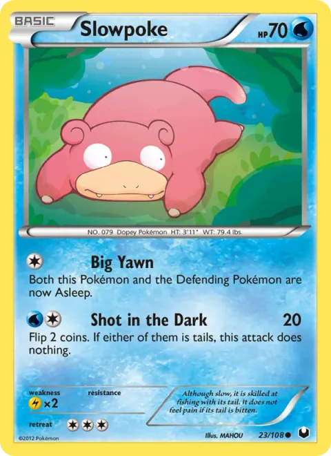 Slowpoke [Big Yawn | Shot in the Dark]