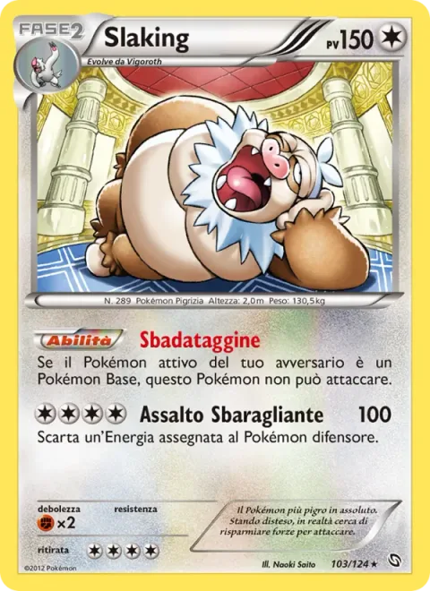 Slaking [Unobservant | Crushing Blow]