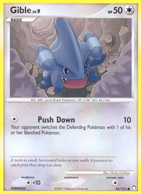 Gible Lv.9 [Push Down]