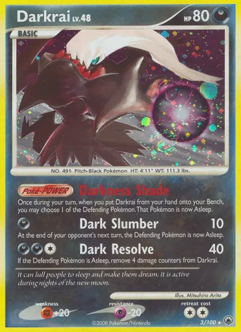 Darkrai Lv.48 [Darkness Shade | Dark Slumber | Dark Resolve]