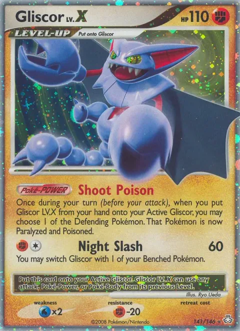 Gliscor LV.X [Shoot Poison | Night Slash]