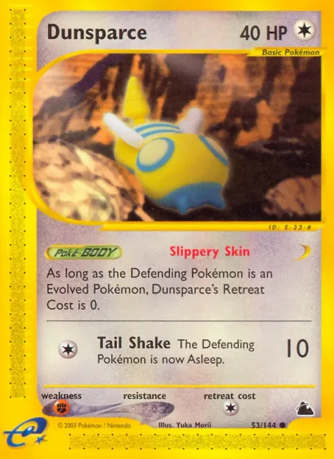 Dunsparce [Slippery Skin | Tail Shake]