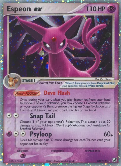 Espeon ex [Devo Flash | Snap Tail | Psyloop]