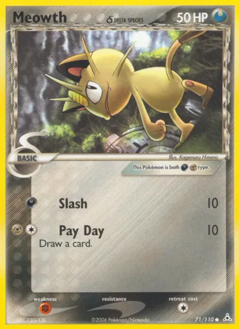 Meowth δ Delta Species [Slash | Pay Day]