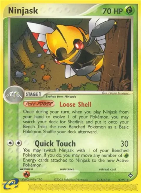 Ninjask [Loose Shell | Quick Touch]