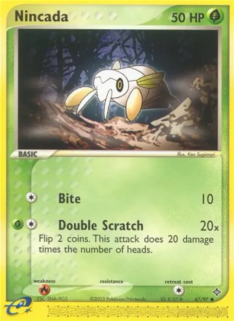 Nincada [Bite | Double Scratch]