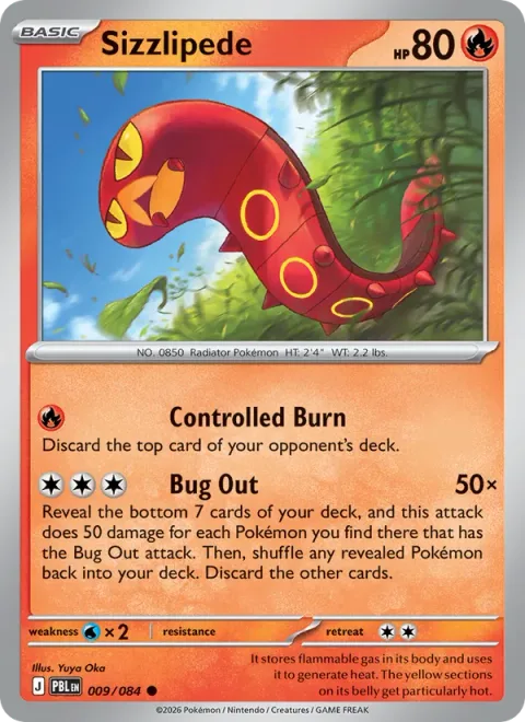Sizzlipede [Controlled Burn | Bug Out]