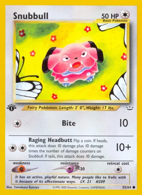 Snubbull [Bite | Raging Headbutt]