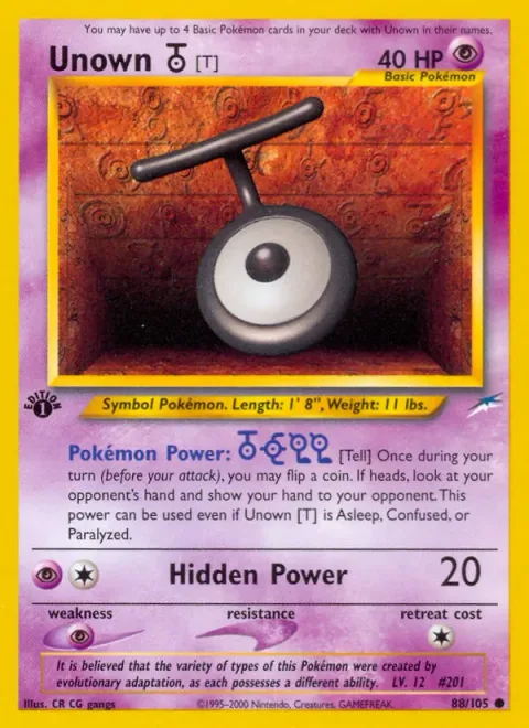 Unown [T] [Tell | Hidden Power]