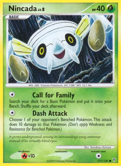 Nincada Lv.8 [Call for Family | Dash Attack]