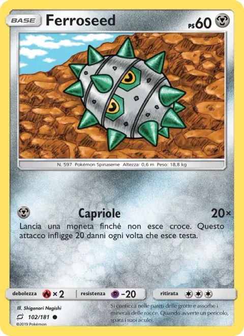 Ferroseed [Continuous Tumble]