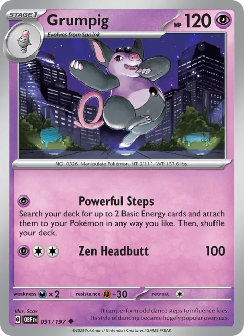 Grumpig [Powerful Steps | Zen Headbutt]