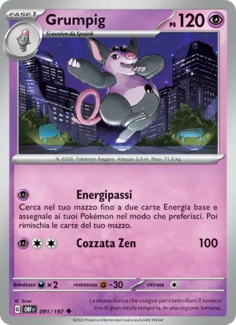 Grumpig [Powerful Steps | Zen Headbutt]