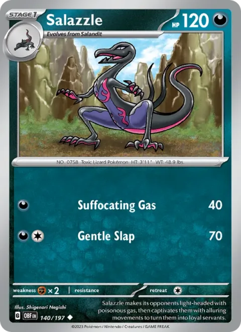 Salazzle [Suffocating Gas | Gentle Slap]