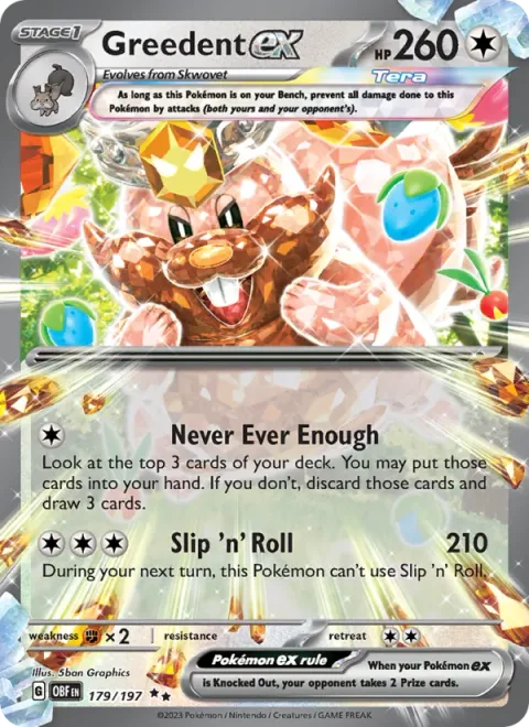 Greedent ex [Never Ever Enough | Slip 'n Roll]
