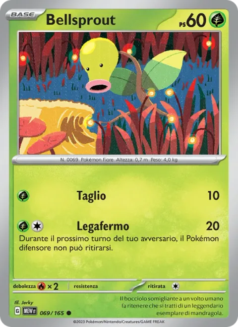 Bellsprout [Cut | Bind Down]