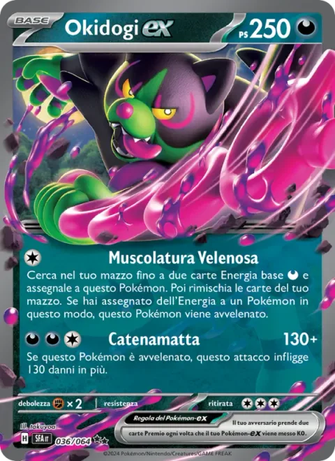 Okidogi ex [Poisonous Musculature | Chain-Crazed]