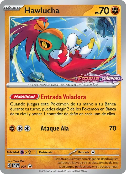 Hawlucha [Flying Entry | Wing Attack]
