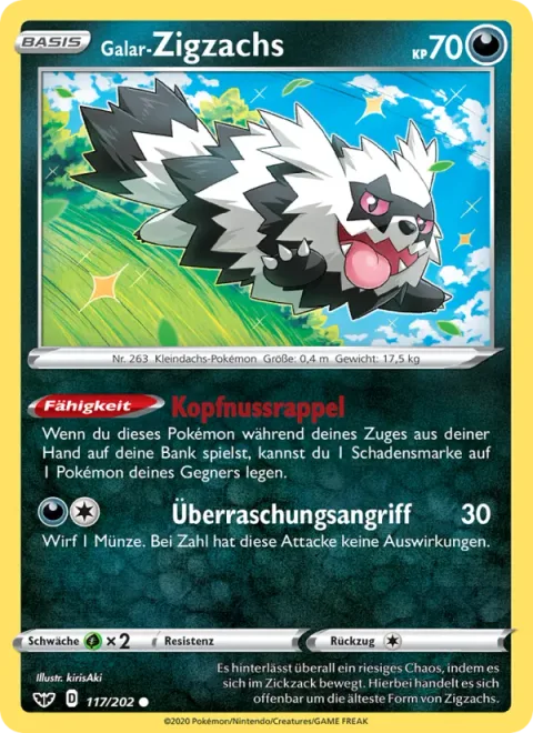 Galarian Zigzagoon [Headbutt Tantrum | Surprise Attack]