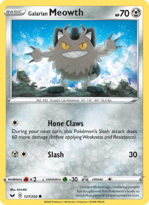 Galarian Meowth [Hone Claws | Slash]