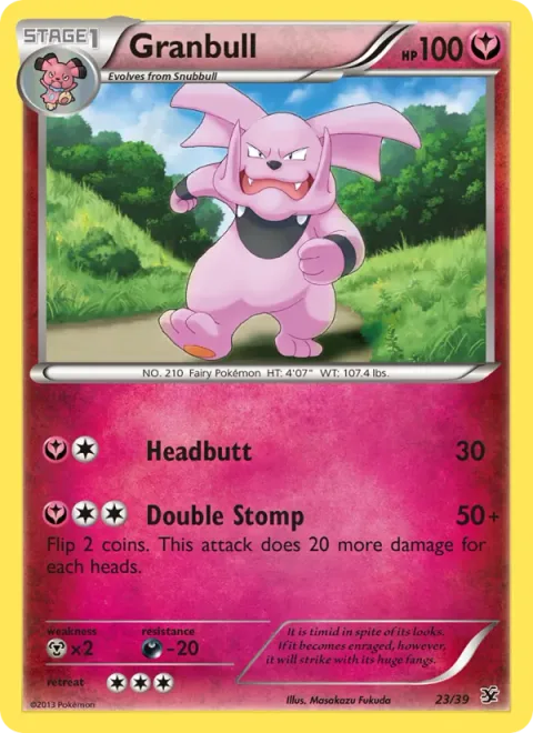 Granbull [Headbutt | Double Stomp]