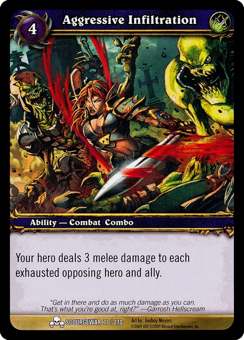 Aggressive Infiltration
