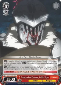 Predetermined Outcome, Goblin Slayer